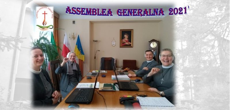 MODLITWĄ OGARNIAMY NASZĄ MATKĘ GENERALNĄ I SIOSTRY UCZESTNICZĄCE W ASSEMBLEI GENERALNEJ...